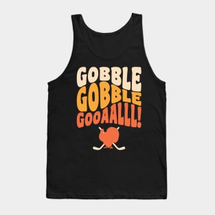 Thanksgiving Hockey Player Ice Hockey Gobble Goal Tank Top